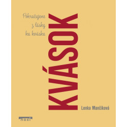 Kvások - Pokračujeme z lásky ku kvásku
