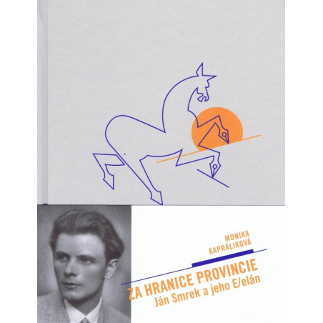 Za hranice provincie (Ján Smrek a jeho E/elán)