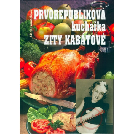 Prvorepubliková kuchařka Zity Kabátové
