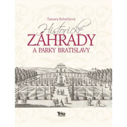 Historické záhrady a parky Bratislavy
