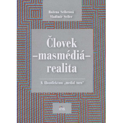 Človek - masmédiá - realita