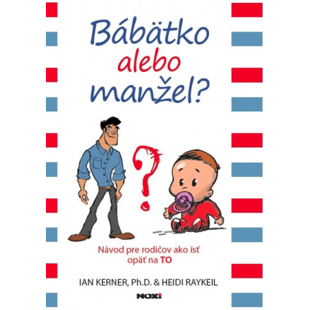 Bábätko alebo manžel?