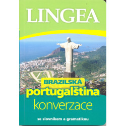 LINGEA CZ-Brazilská portugalčina-konverzace se slovníkem a gramatikou