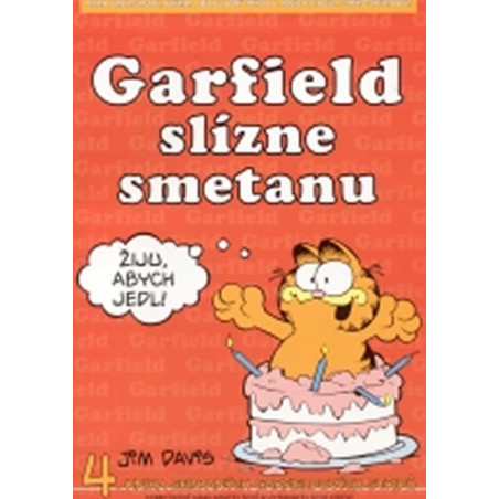 Garfield slízne smetanu - 4. kniha sebraných garfieldových stripů - 3. vydání