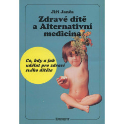 Zdravé dítě a Alternativní medicína