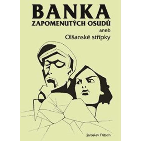 Banka zapomenutých osudů aneb Olšanské střípky