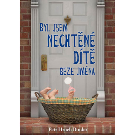 Byl jsem nechtěné dítě