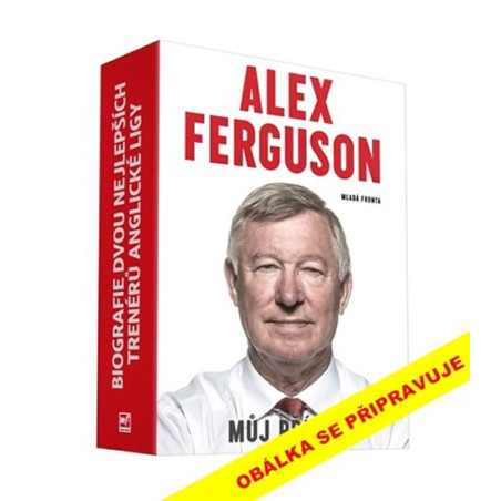Alex Ferguson a Arsene Wenger - Biografie dvou nejlepších trenérů anglické ligy