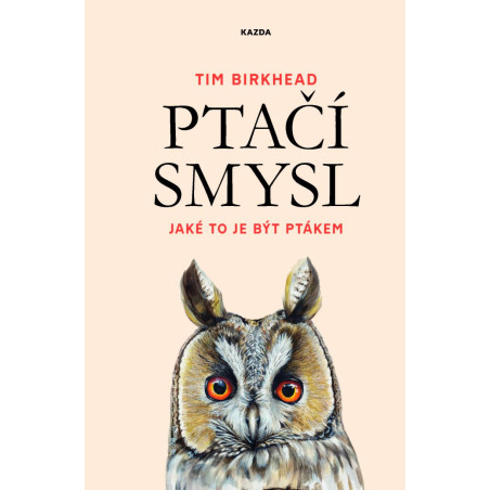 Ptačí smysl - Jaké to je být ptákem