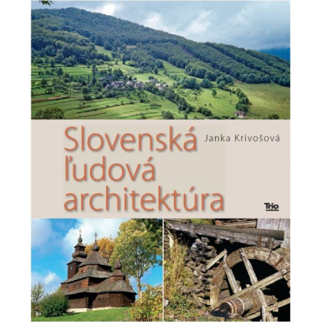 Slovenská ľudová architektúra