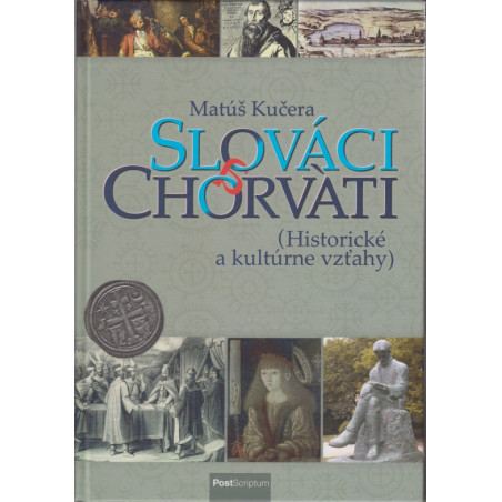 Slováci a Chorváti - Historické a kultúrne vzťahy