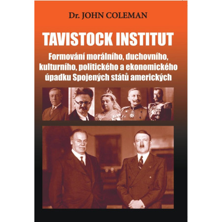 Tavistock - Formování morálního, duchovního, kulturního, politického a ekonomického úpadku Spojených států americký