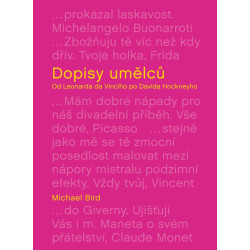 Dopisy umělců: Od Leonarda da Vinciho po Davida Hockneyho