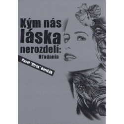 Kým nás láska nerozdelí: Hľadania