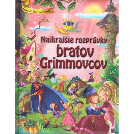 Najkrajšie rozprávky bratov Grimovcov