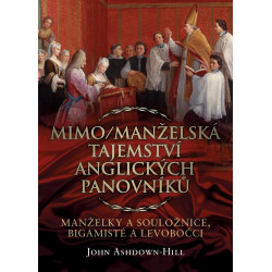 Mimo/Manželská tajemství anglických panovníků: Manželky a souložnice, bigamisté a levobočci