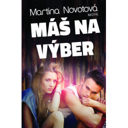 Máš na výber