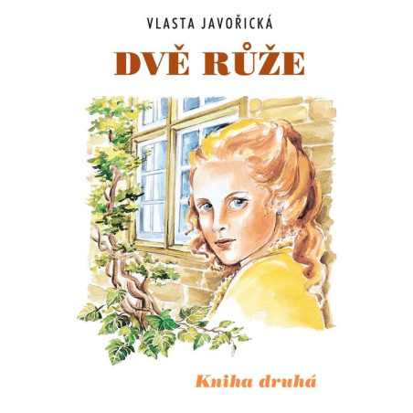 Dvě růže - kniha druhá