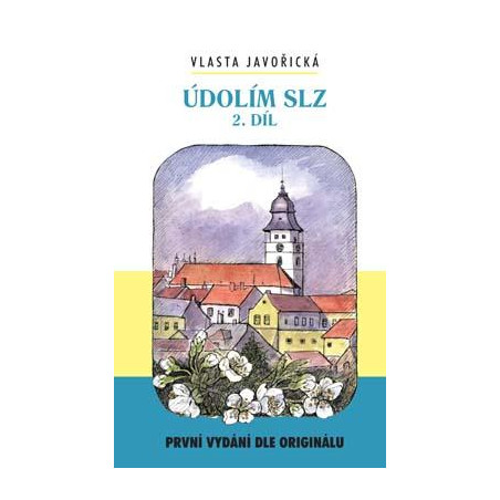 Údolím slz 2. díl