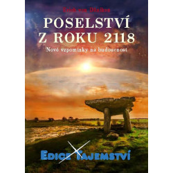 Poselství z roku 2118 - Nové vzpomínky na budoucnost