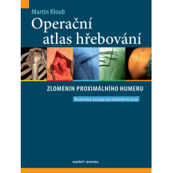 Operační atlas hřebování zlomenin proximálního humeru