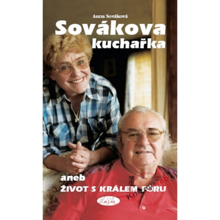 Sovákova kuchařka aneb Život s králem fóru