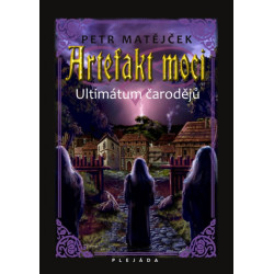 Artefakt moci - Ultimátum čarodějů