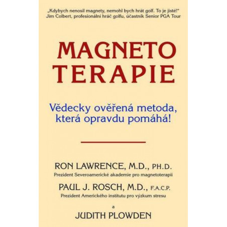 Magnetoterapie - Vědecky ověřená metoda, která opravdu pomáhá!