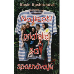 Najlepší priatelia sa spoznávajú