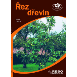 Řez dřevin - příručka začínajícího zahrádkáře