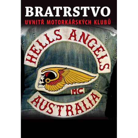 Bratrstvo - Uvnitř motorkářských klubů