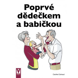 Poprvé dědečkem a babičkou