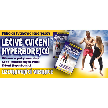 Léčivé cvičení Hyperborejcu