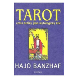 Tarot cesta hrdiny jako mytologický klíč