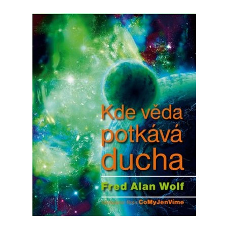 Kde věda potkává ducha