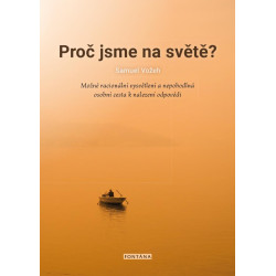 Proč jsme na světě? - Možné racionální v
