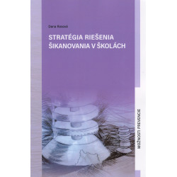 Stratégia riešenia šikanovania v školách - Možnosti prevencie