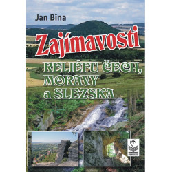 Zajímavosti reliéfu Čech, Moravy a Slezs