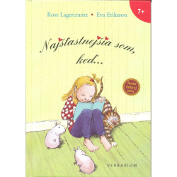 Najšťastnejšia som, keď…