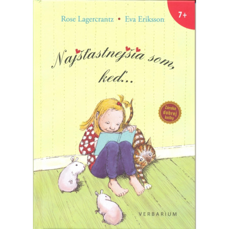 Najšťastnejšia som, keď…