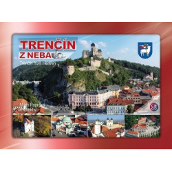 Trenčín z neba - Trenčín from Heaven