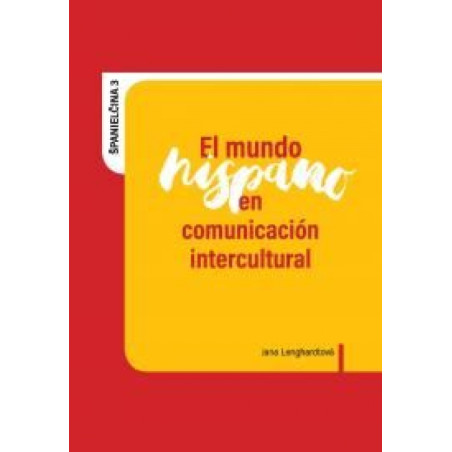 El mundo hispano en comunicación intercultural