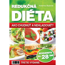 Redukčná DIÉTA – Ako chudnúť a nehladovať?