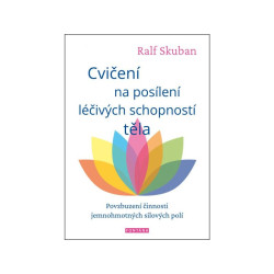 Cvičení na posílení léčivých schopností