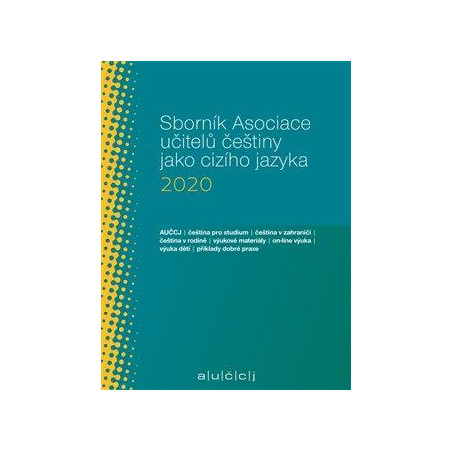 Sborník Asociace učitelů češtiny jako cizího jazyka 2020