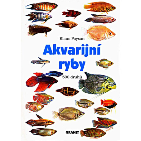 Akvarijní ryby : 500 druhů