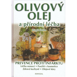 Olivový olej a přírodní léčba