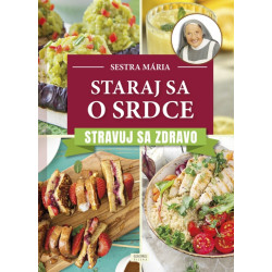 Staraj sa o srdce. Stravuj sa zdravo