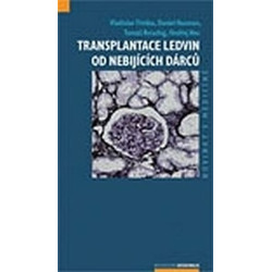 Transplantace ledvin od nebijících dárců  