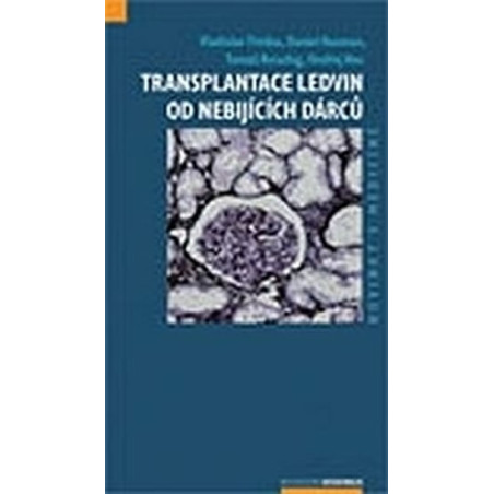 Transplantace ledvin od nebijících dárců  